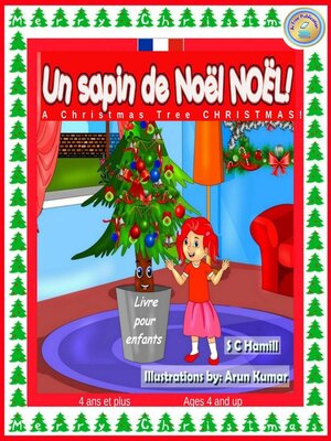 cover image of Un sapin de Noël de Noël ! a Christmas Tree Christmas! French and English Bilingual Children's Book ages 4 and up.